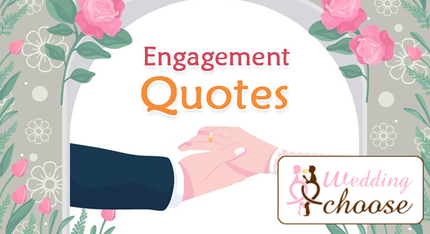 Best Engagement Quotes Wishes for Wife or Husband, Engagement Quotes Wishes, Engagement Wishes Quotes for Work for Your Loved Ones!